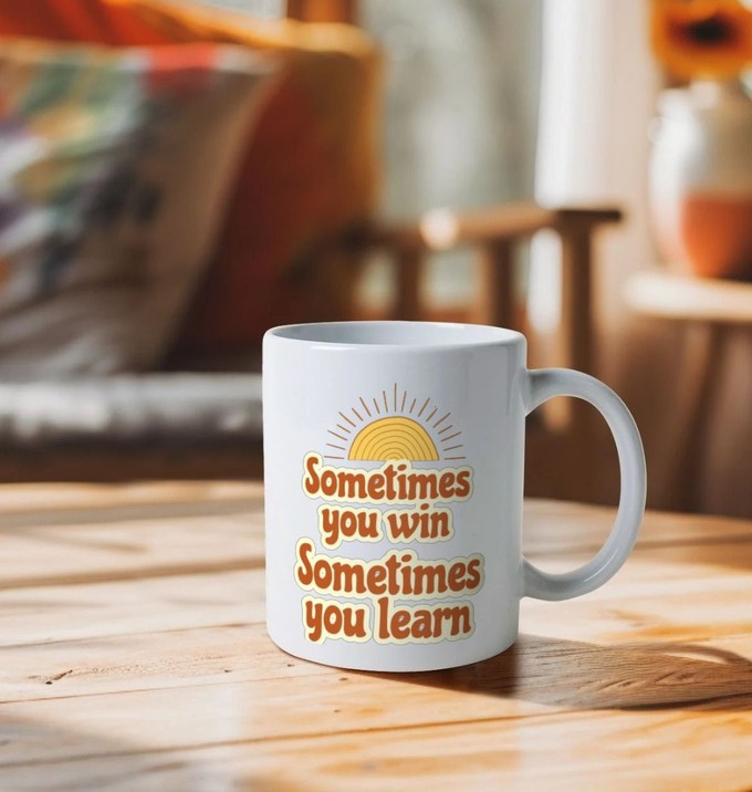 Sometimes You Win - Sometimes You Learn Mug from Lost in Samsara